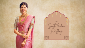 The South Indian Wedding: A Celebration of Love and Jewellery